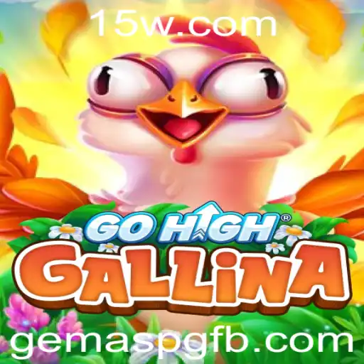 Explorando o Mundo de GoHighGallina: Um Jogo Envolvente com Gemaspg